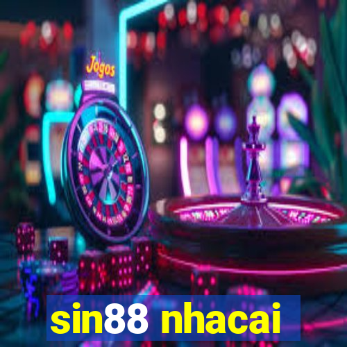 sin88 nhacai