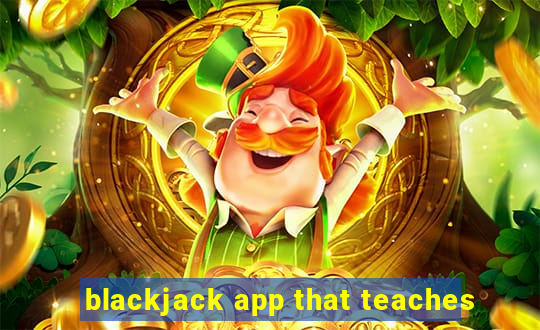 blackjack app that teaches