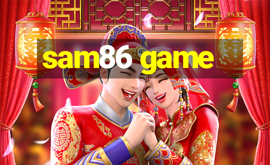 sam86 game