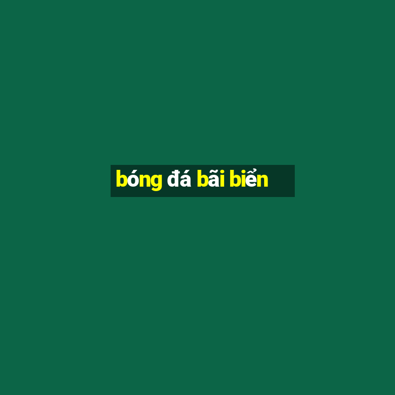 bóng đá bãi biển