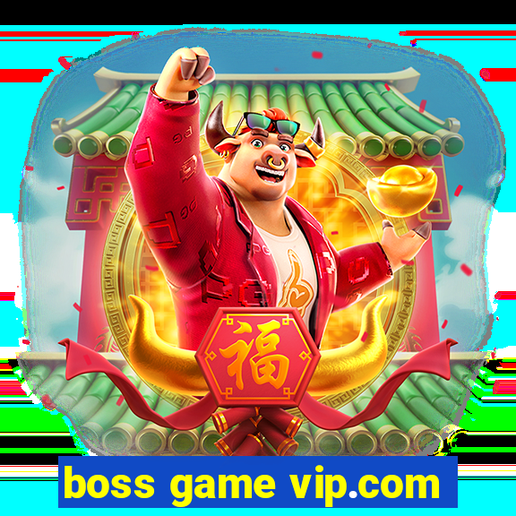 boss game vip.com