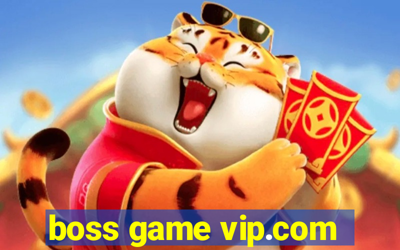 boss game vip.com