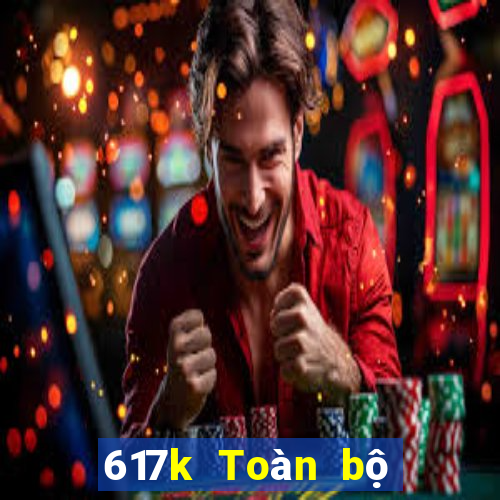 617k Toàn bộ mạng tin tức