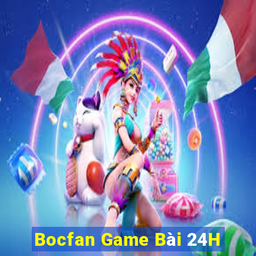 Bocfan Game Bài 24H