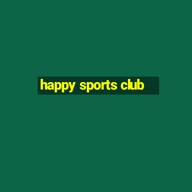 happy sports club