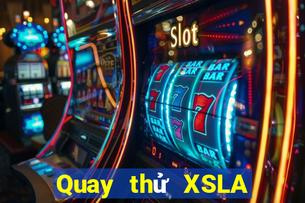 Quay thử XSLA ngày 5