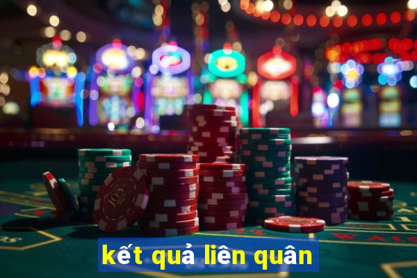 kết quả liên quân