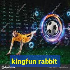 kingfun rabbit