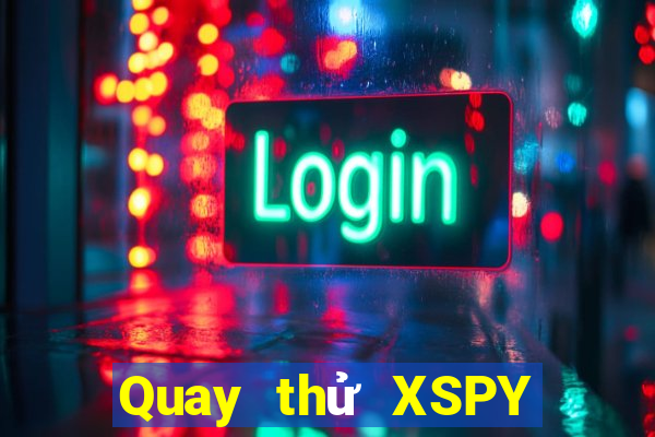 Quay thử XSPY ngày 27