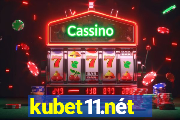 kubet11.nét