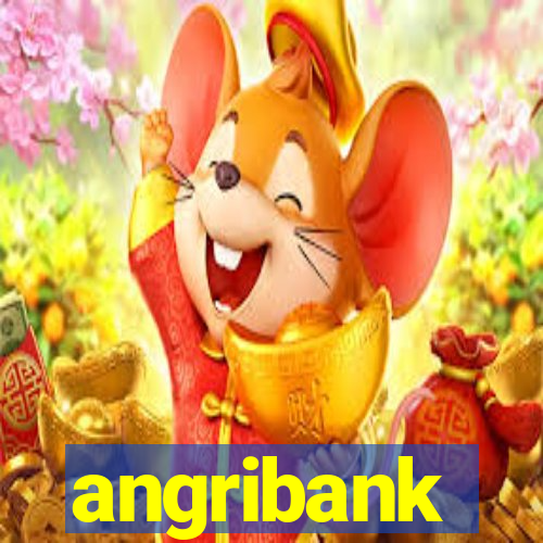 angribank