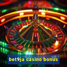 bet9ja casino bonus