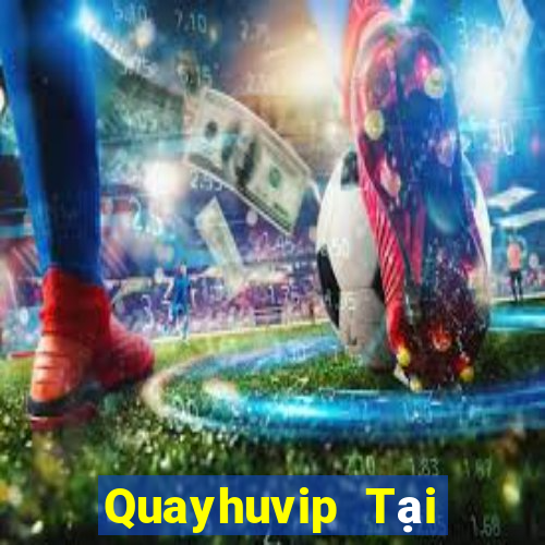 Quayhuvip Tại Game Bài B52