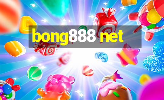 bong888 net