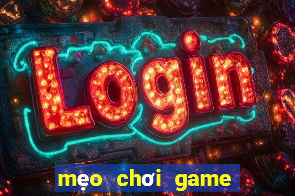 mẹo chơi game bắn cá