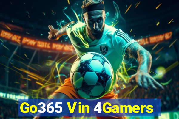 Go365 Vin 4Gamers