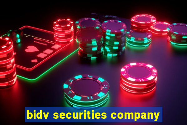 bidv securities company