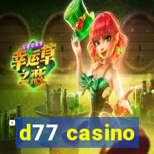 d77 casino