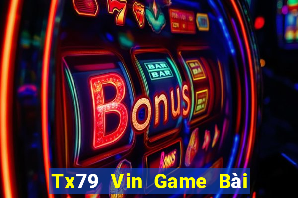 Tx79 Vin Game Bài Liêng Online