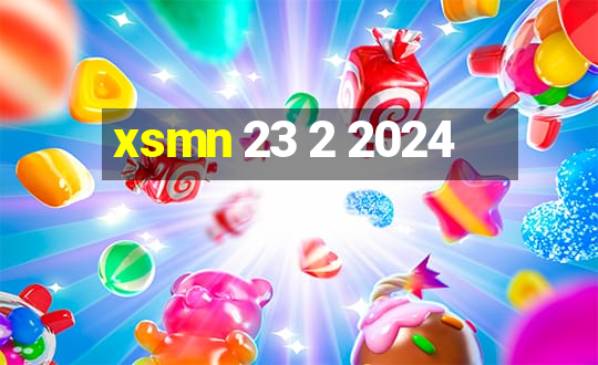 xsmn 23 2 2024