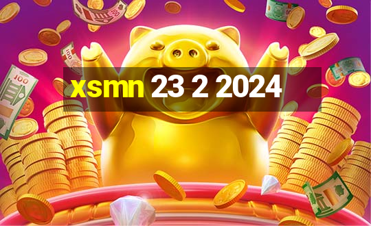 xsmn 23 2 2024