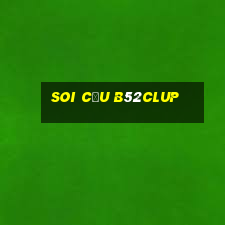 Soi Cầu B52clup