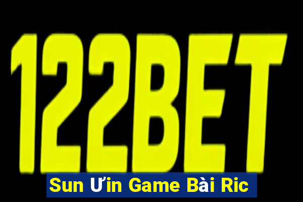 Sun Ưin Game Bài Ric