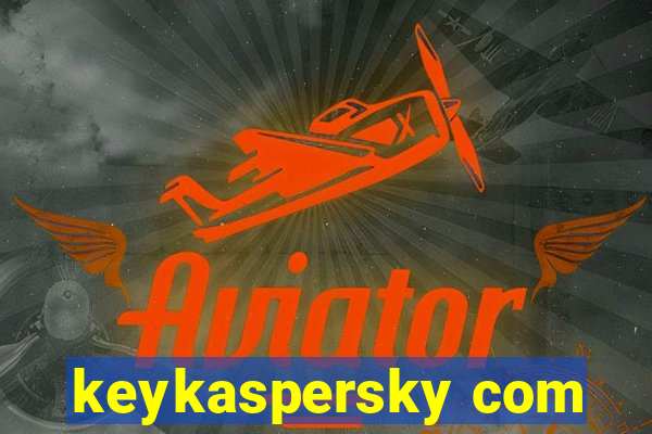 keykaspersky com