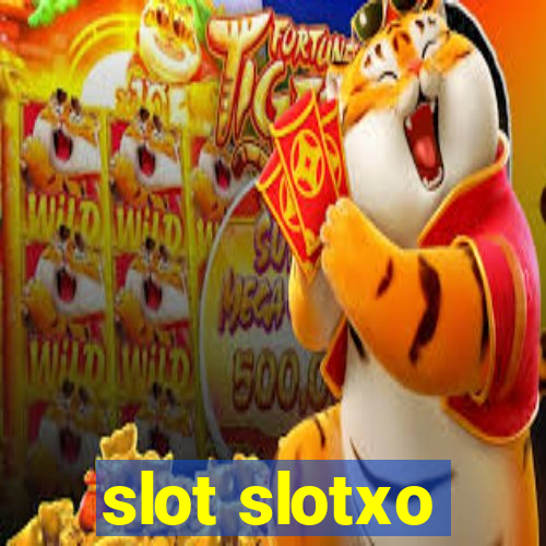 slot slotxo