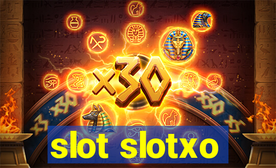 slot slotxo