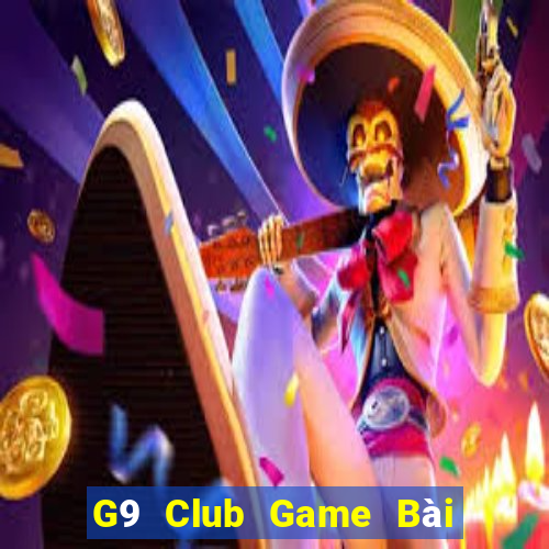 G9 Club Game Bài Online Đổi Thưởng