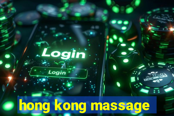 hong kong massage