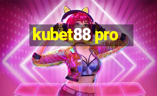 kubet88 pro