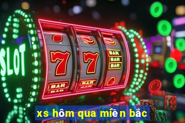 xs hôm qua miền bắc