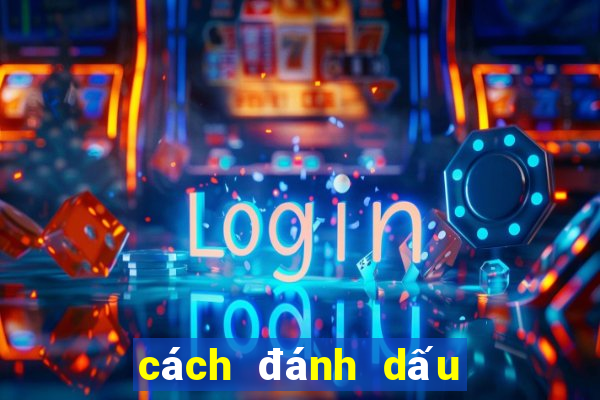 cách đánh dấu trên lá bài