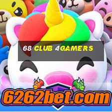 68 Club 4Gamers