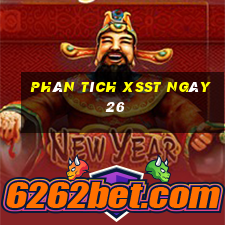 Phân tích XSST ngày 26