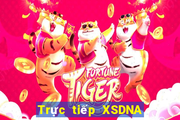 Trực tiếp XSDNA ngày 9