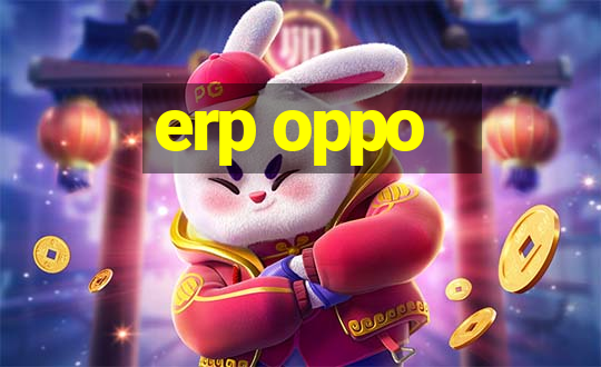 erp oppo