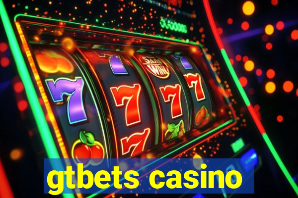 gtbets casino