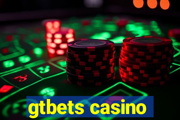 gtbets casino