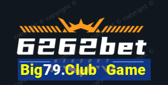 Big79.Club Game Bài Liêng Online