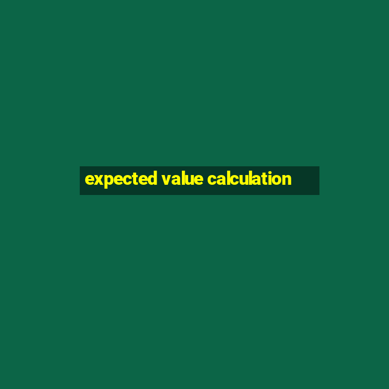 expected value calculation