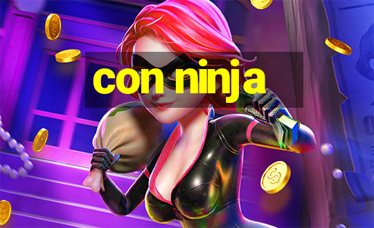 con ninja