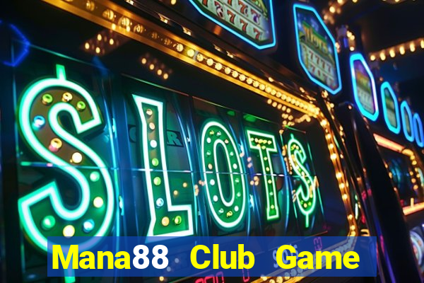 Mana88 Club Game Bài 96