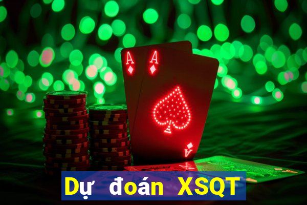 Dự đoán XSQT ngày 1