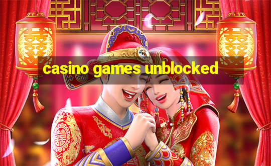 casino games unblocked