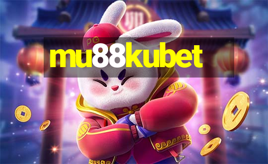 mu88kubet