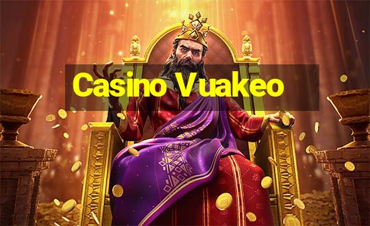 Casino Vuakeo