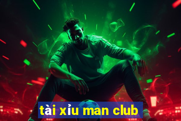 tài xỉu man club